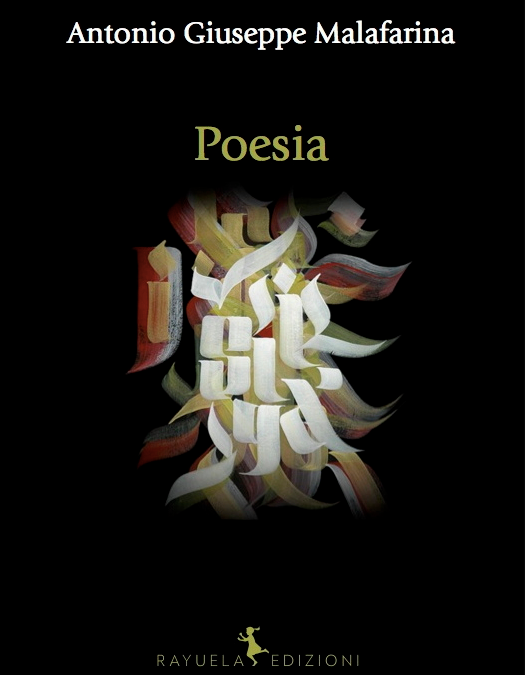 Poesia. Il libro di Antonio Giuseppe Malafarina, presidente onorario di FMC