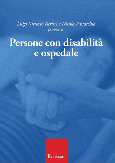Copertina del volume "Persone con disabilità e ospedale" edito da Erickson