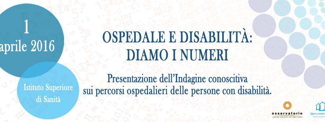 Disabilità e ospedale: diamo i numeri