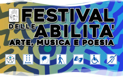 Festival delle Abilità. Arte Musica e Poesia per una cultura inclusiva